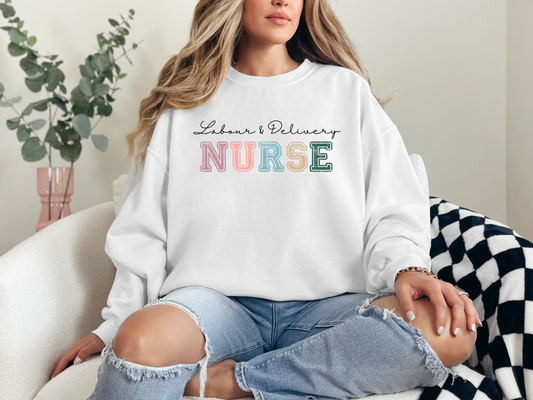 Labour and Delivery Nurse Sweater